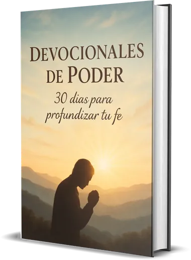 Devocionales de Poder: 30 días para profundizar tu fe