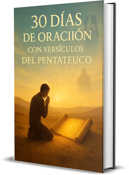 30 días de oración con versículos del Pentateuco